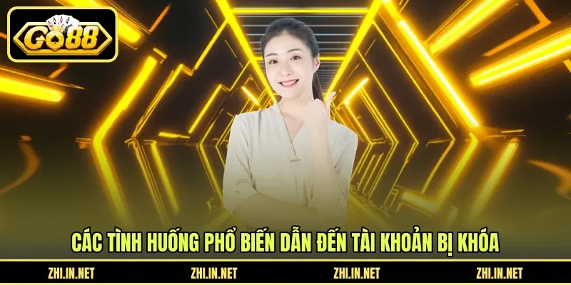 Tài Khoản Bị Khóa - Nguyên Nhân Và Cách Mở Khóa Hiệu Quả 10 go88 Các tình huống phổ biến dẫn đến tài khoản bị khóa