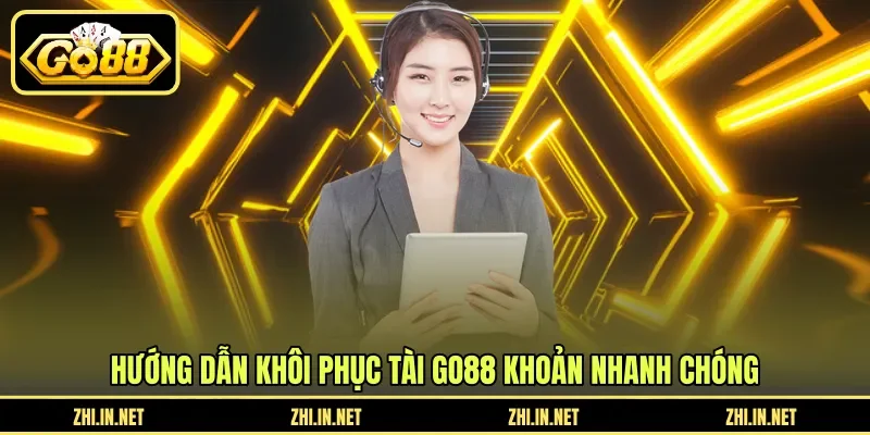 Quên Mật Khẩu - Hướng Dẫn Lấy Lại Nhanh Qua Email Hoặc CSKH 11 go88 Hướng dẫn khôi phục tài GO88 khoản nhanh chóng