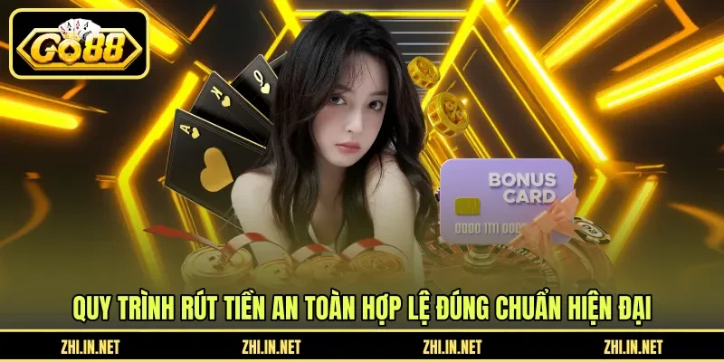 Hướng Dẫn Rút Tiền - Quy Trình Nhận Tiền Nhanh GO88 10 go88 Quy trình rút tiền an toàn hợp lệ đúng chuẩn hiện đại